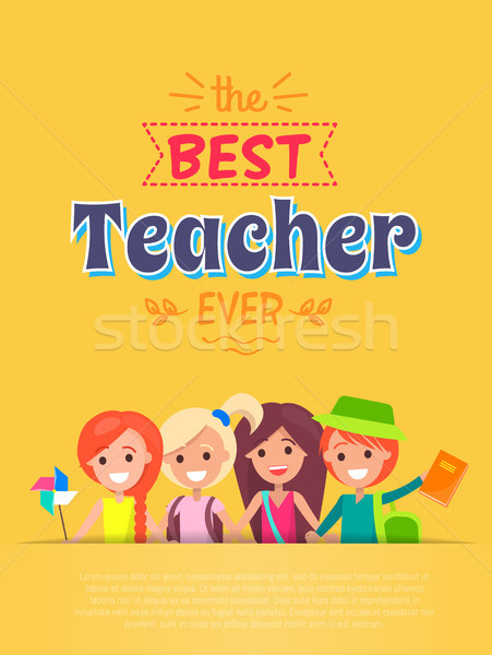 Stock photo: Best Teacher Ever Vector Illustration Yellow.