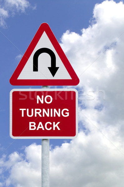 No Turning Back sign in the sky Stock photo © RTimages