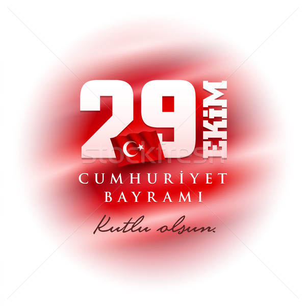 29 Ekim Cumhuriyet Bayrami - October 29 Republic Day Turkey Stock photo © sgursozlu