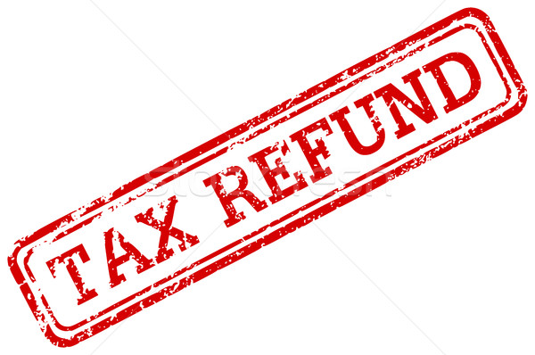 Tax refund red rubber stamp Stock photo © ShawnHempel