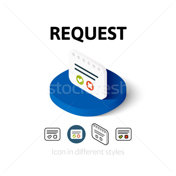 Request icon in different style Stock photo © sidmay