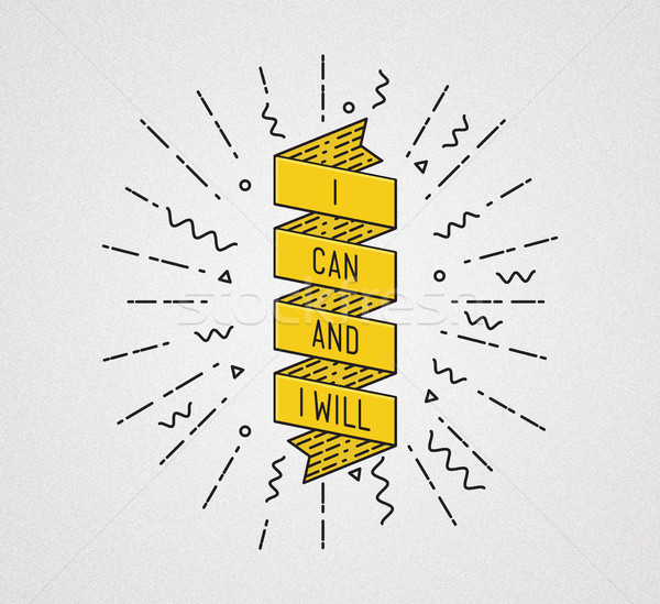 I can and  will. Inspirational illustration, motivational quote Stock photo © softulka