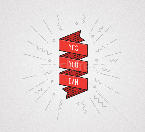 Yes you can. Inspirational illustration, motivational quote Stock photo © softulka