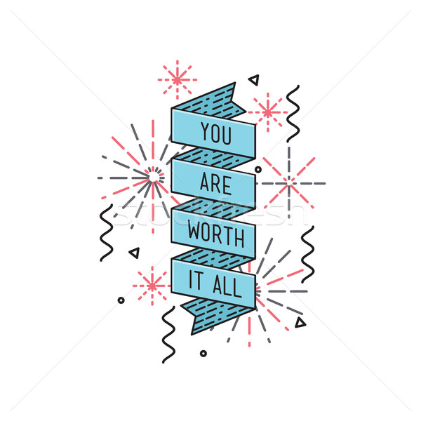 You are worth it all. Inspirational vector illustration, motivational poster Stock photo © softulka