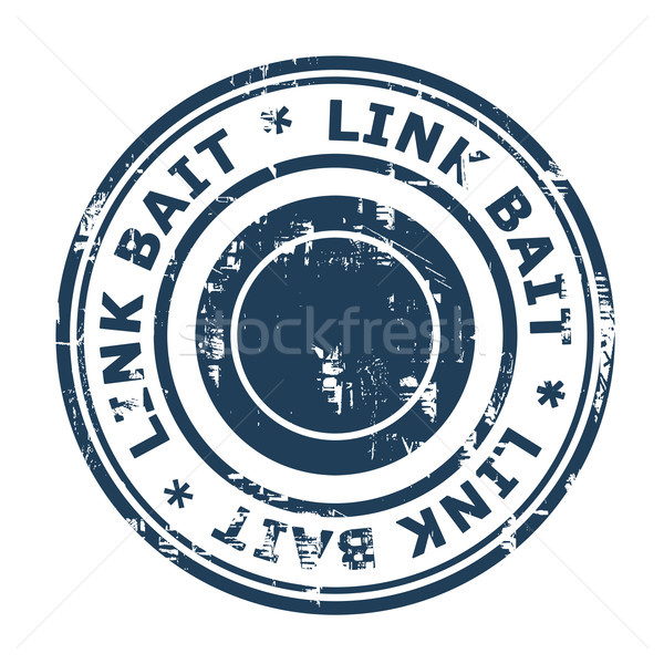 SEO Link Bait concept stamp Stock photo © speedfighter