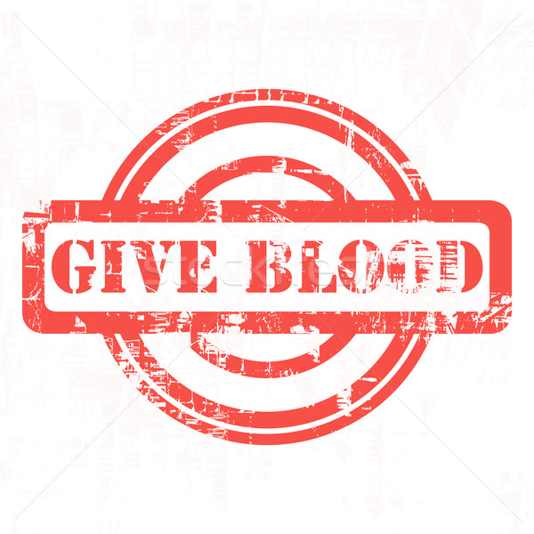 Give blood red stamp Stock photo © speedfighter