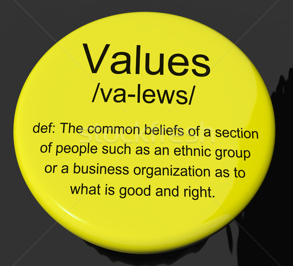 Values Definition Button Showing Principles Virtue And Morality Stock photo © stuartmiles