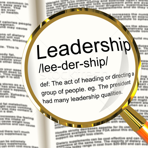 Leadership Definition Magnifier Showing Active Management And Ac Stock photo © stuartmiles
