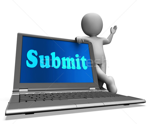 Submit Laptop Shows Submitting Submissions Or Applications Stock photo © stuartmiles