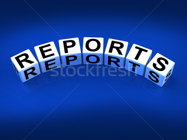 Reports Blocks Represent Reported Information or Articles Stock photo © stuartmiles
