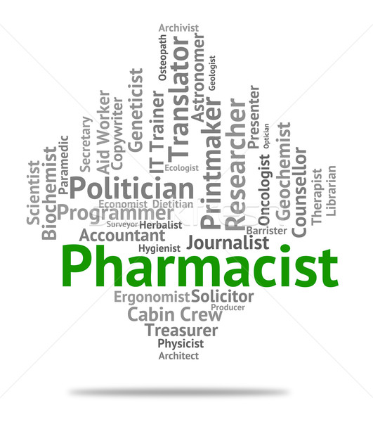 Pharmacist Job Represents Lab Technician And Career Stock photo © stuartmiles