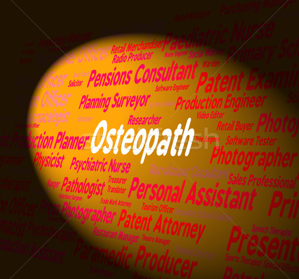 Osteopath Job Shows Jobs Muscles And Work Stock photo © stuartmiles