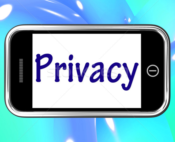 Stock photo: Privacy Smartphone Shows Protection Of Confidential Information