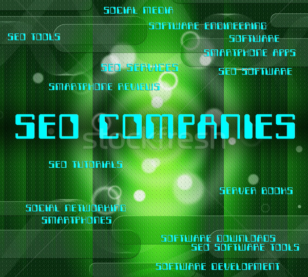 Seo Companies Indicates Corporations Businesses And Company Stock photo © stuartmiles