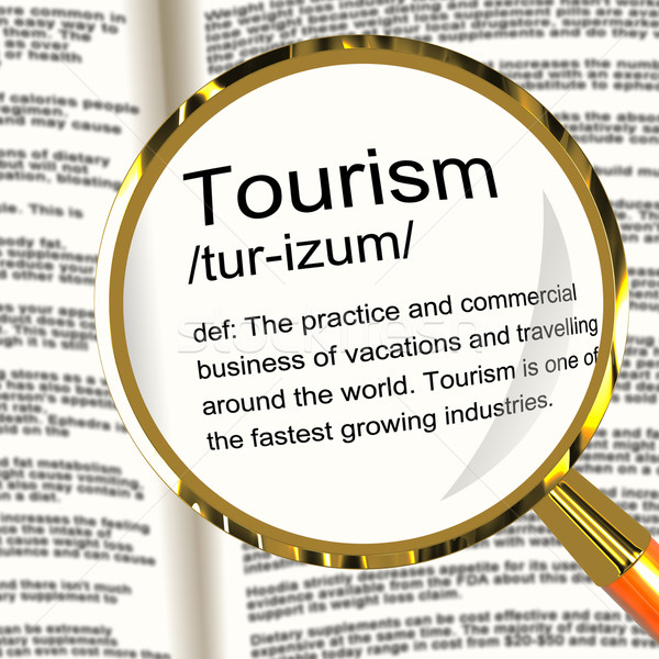Stock photo: Tourism Definition Magnifier Showing Traveling Vacations And Hol