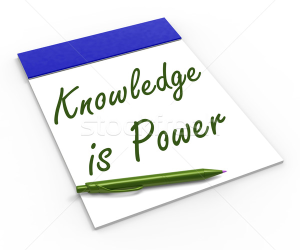Knowledge Is Power Notebook Means Successful Intellect And Menta Stock photo © stuartmiles