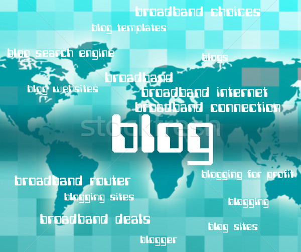 Blog Word Indicates Blogger Weblog And Blogging Stock photo © stuartmiles