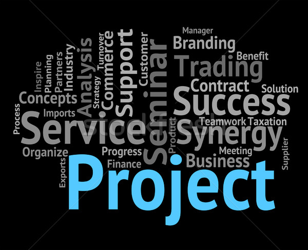 Project Word Means Activity Tasks And Scheme Stock photo © stuartmiles