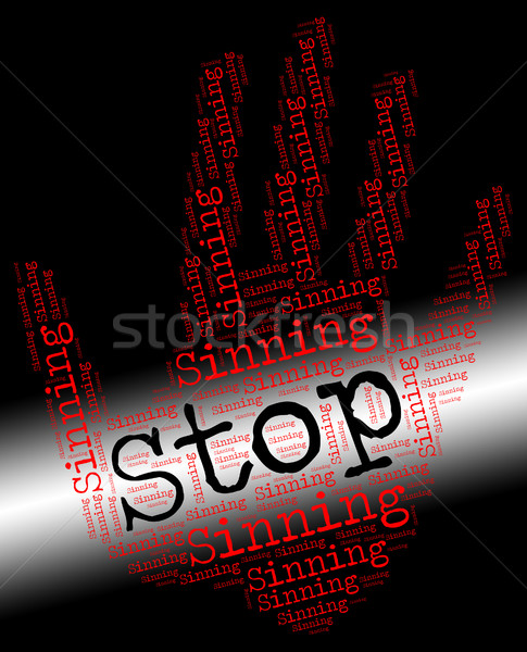 Stop Sinning Shows Warning Sign And Control Stock photo © stuartmiles