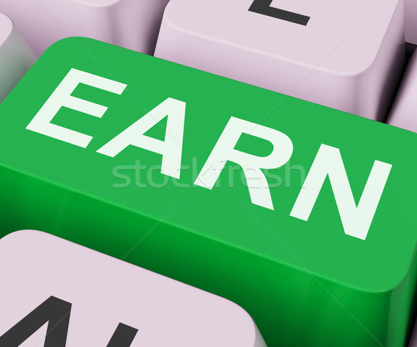 Earn Key Shows Earning Or Getting Work Online Stock photo © stuartmiles