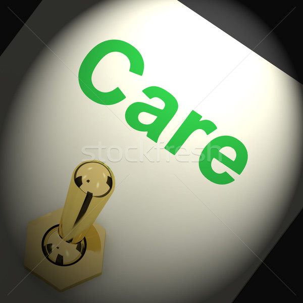 Care Switch Shows Caring Careful Or Concern Stock photo © stuartmiles