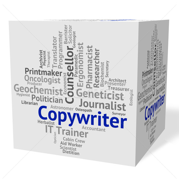 Copywriter Job Shows Ads Advert And Occupation Stock photo © stuartmiles