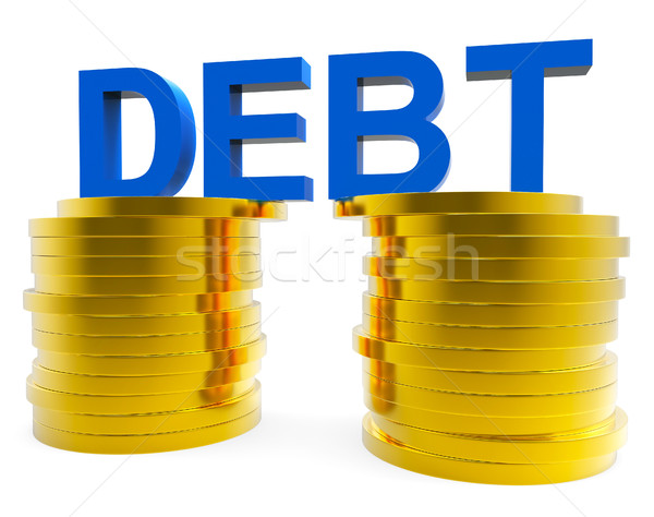 Big Debt Indicates Financial Obligation And Currency Stock photo © stuartmiles