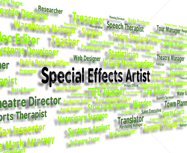 Special Effects Artist Indicates Arts Employee And Recruitment Stock photo © stuartmiles