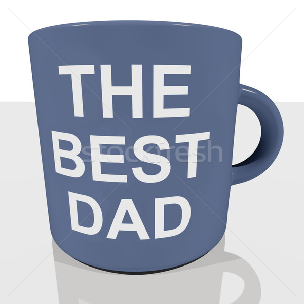 The Best Dad Mug Showing A Cool Father Stock photo © stuartmiles