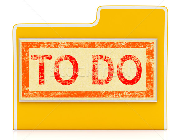 To Do File Shows Organizing And Planning Tasks Stock photo © stuartmiles
