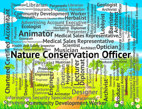 Natureza conservação oficial significado administrador Foto stock © stuartmiles