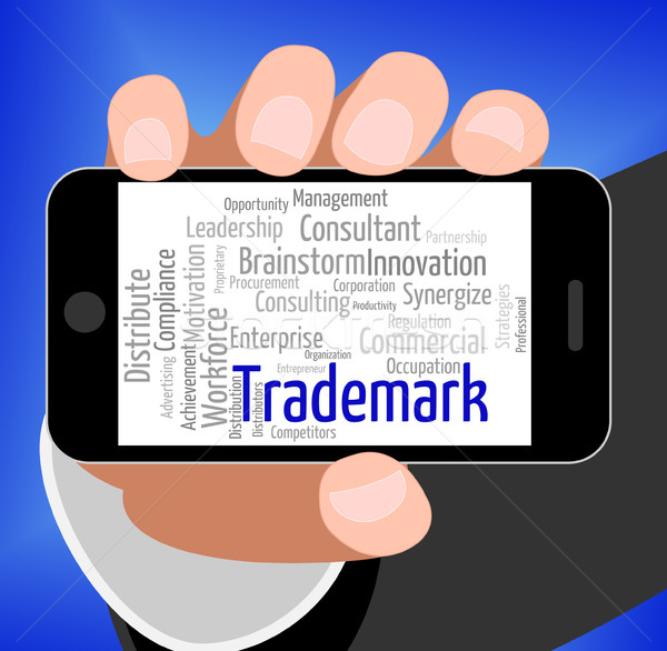 Trademark Word Shows Proprietary Name And Hallmark Stock photo © stuartmiles