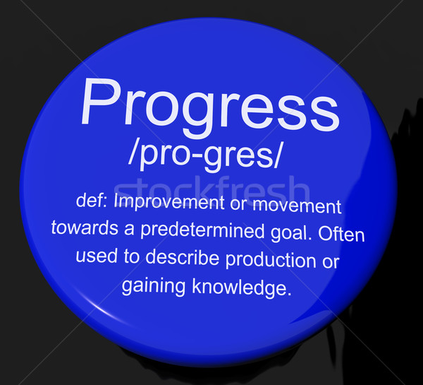 [[stock_photo]]: Progrès · définition · bouton · réalisation · croissance