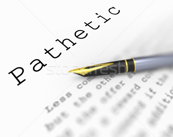 Pathetic Word Means Inadequate Meagre Or Deplorable Stock photo © stuartmiles