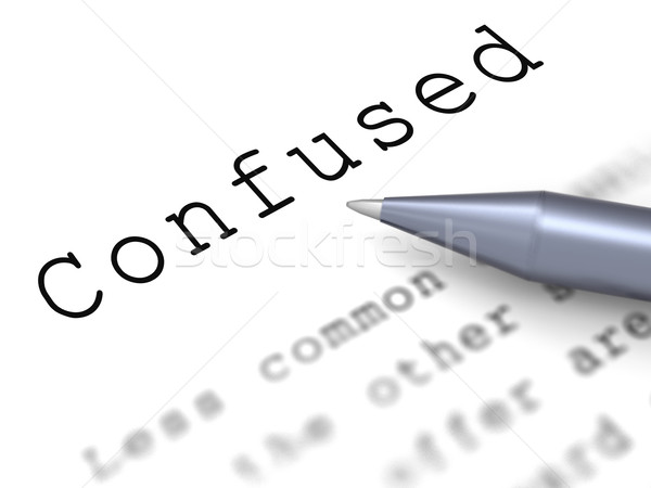 Confused Word Means Puzzled Perplexed And Dont Understand Stock photo © stuartmiles