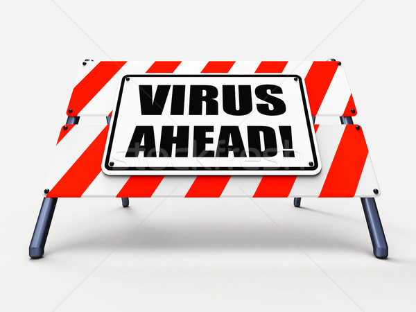 Virus Ahead Indicates Viruses and Future Malicious Damage Stock photo © stuartmiles
