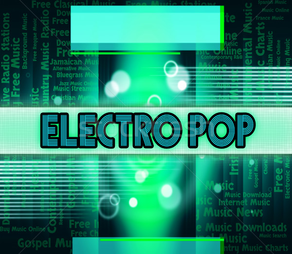 Electro Pop Indicates Sound Track And Dance Stock photo © stuartmiles