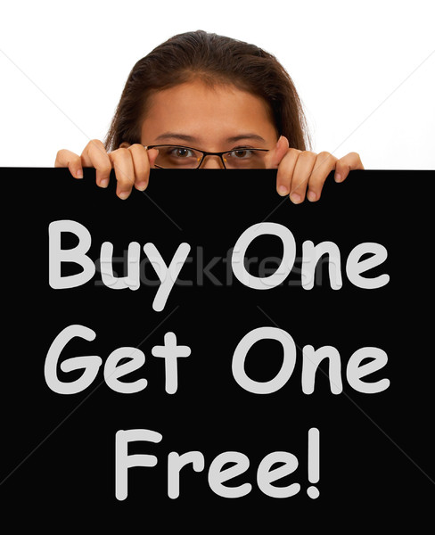 Buy One Get 1 Free Sign Shows Discounts Stock photo © stuartmiles