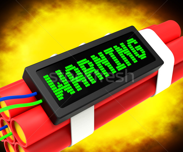 Warning Dynamite Sign Means Caution Or Danger Stock photo © stuartmiles