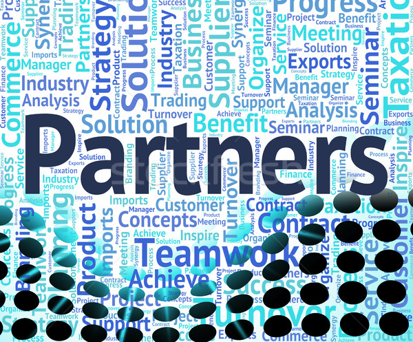 Partners Word Indicates Working Together And Cooperation Stock photo © stuartmiles