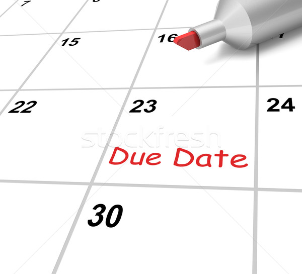 Due Date Calendar Means Submission Time Frame Stock photo © stuartmiles