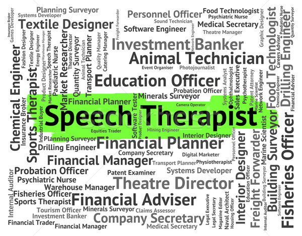 Speech Therapist Represents Occupation Verbal And Doctor Stock photo © stuartmiles