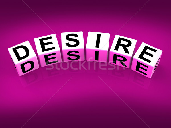 Desire Blocks Show Desires Ambitions and Motivation Stock photo © stuartmiles