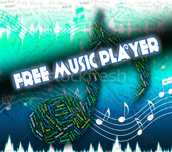 Free Music Player Indicates For Nothing And Complimentary Stock photo © stuartmiles