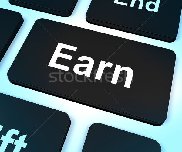 Earn Computer Key Showing Working And Earning Stock photo © stuartmiles