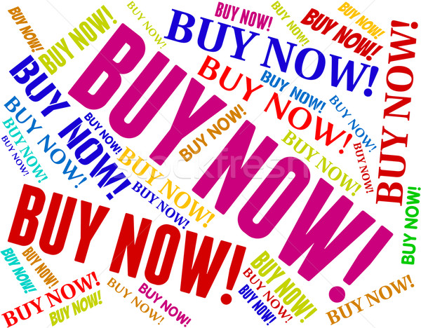 Buy Now Indicates At The Moment And Buying Stock photo © stuartmiles