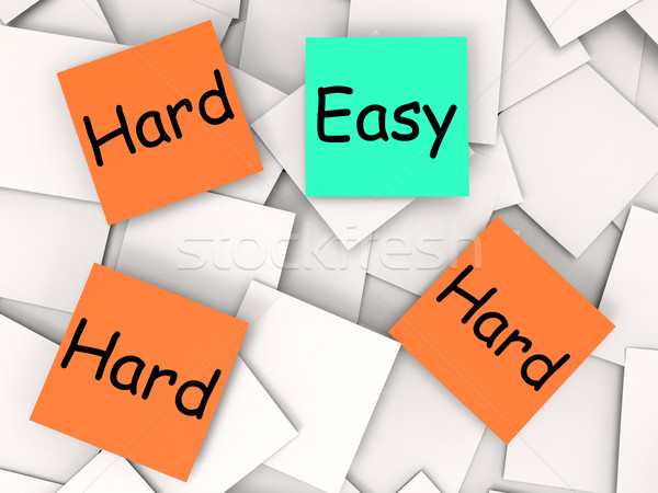 Easy Hard Post-It Notes Mean Simple Or Tough Stock photo © stuartmiles