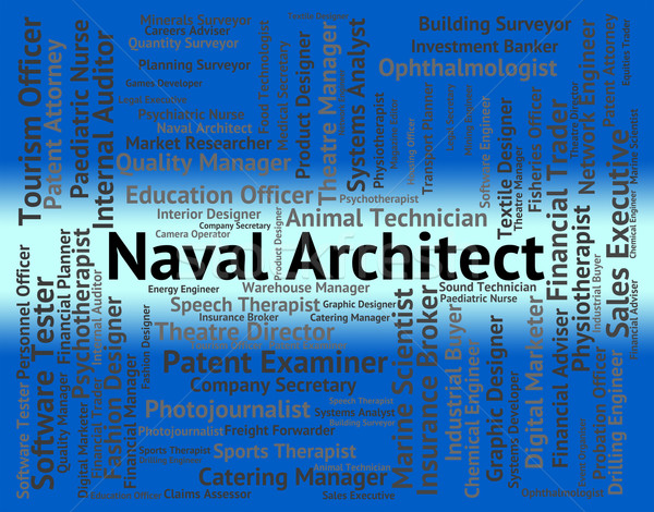 Naval Architect Indicates Building Consultant And Aquatic Stock photo © stuartmiles