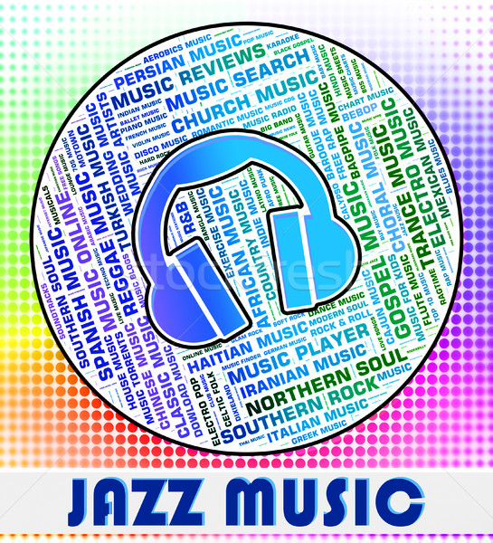 Jazz Music Represents Sound Tracks And Band Stock photo © stuartmiles
