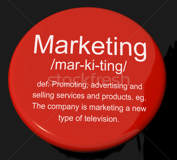 Stock photo: Marketing Definition Button Showing Promotion Sales And Advertis